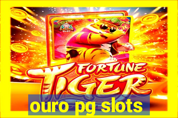 ouro pg slots